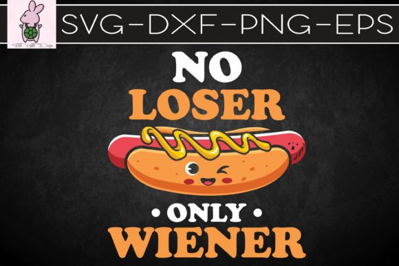 No Losers Only Wieners Hot Dog Kawaii